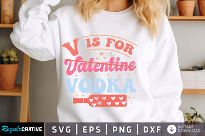 V is for Valentine Vodka svg Design SVG Regulrcrative 