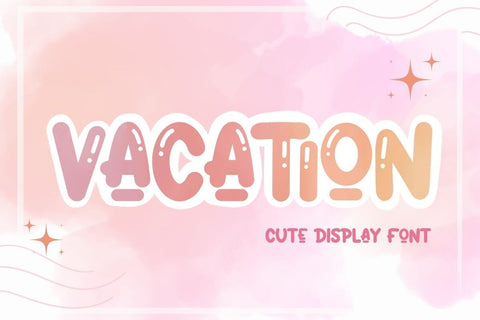Vacation - Display Font Font AnningArts Design 