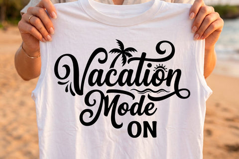 Vacation Mode on SVG SVG Sublimatiz Designs 