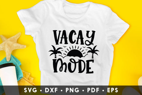 Vacay Mode | Summer SVG SVG CraftLabSVG 