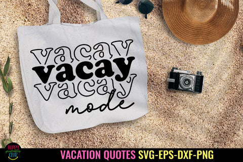 Vacay Mode SVG I Travel SVG I Vacation SVG Cut File SVG Happy Printables Club 