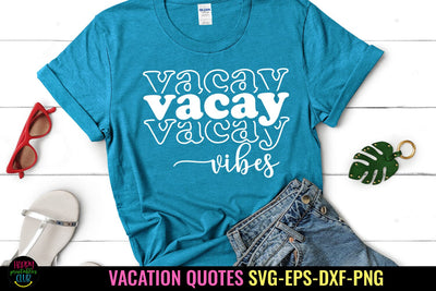 Vacay Vibes SVG I Travel SVG I Vacation SVG Cut File SVG Happy Printables Club 