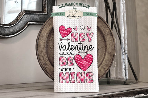 Valentine Be Mine Doodle Letter Sublimation Towel Designs Sublimation Ewe-N-Me Designs 