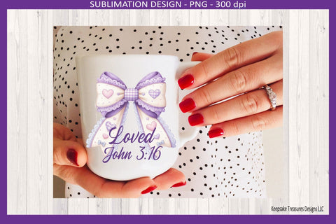 Valentine Coquette Bow, Loved John 3:16 Sublimation Png, Bible Verse, Digital Download Sublimation Keepsake Treasures Designs LLC. 