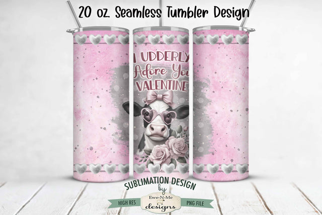 Valentine Cow Tumbler Wrap Design - I Udderly Adore You - 20 oz. SEAMLESS Sublimation Tumbler Wrap Sublimation Ewe-N-Me Designs 