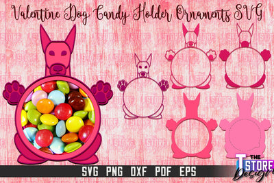 Valentine Dog Candy Holder Ornaments | Valentine’s Day Gift Idea | SVG File SVG The T Store Design 