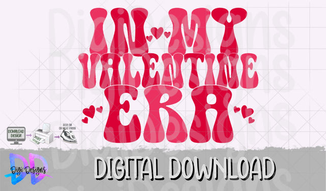 Valentine Era Svg- Png- Digital Download SVG DigiDezigns 