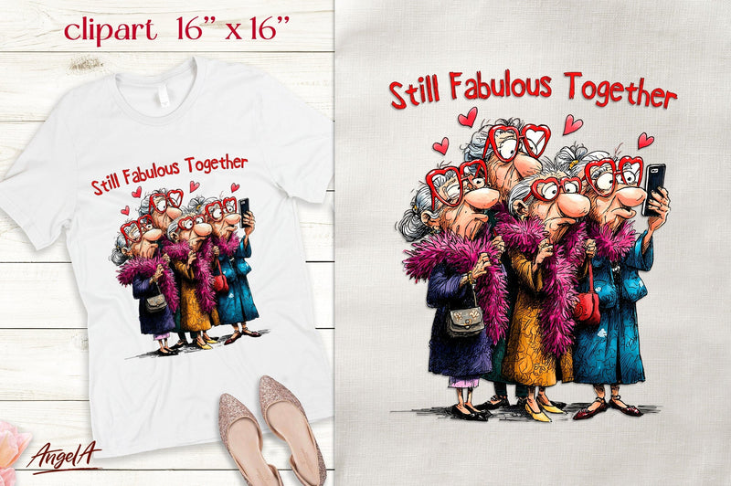 Valentine Funny Elderly ladies Friendship clipart quote Sublimation Angelina Semenova 