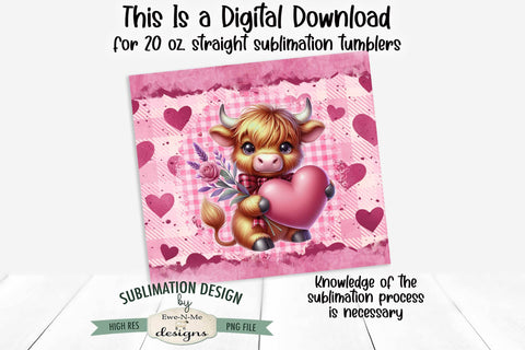 Valentine Highland Cow 20 oz Seamless Tumbler Wrap Design Sublimation Ewe-N-Me Designs 