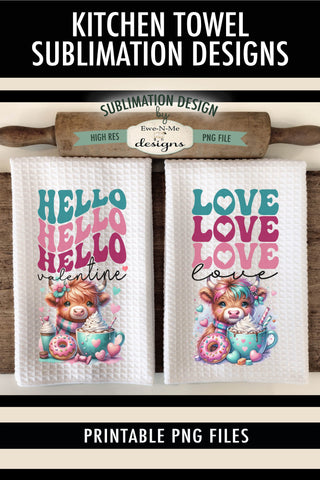 Valentine Highland Cows Hello Love Sublimation Towel Designs - Coffee and Donuts Sublimation Ewe-N-Me Designs 