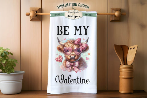 Valentine Highland Cows Sublimation Towel Designs - Be Mine Sublimation Ewe-N-Me Designs 