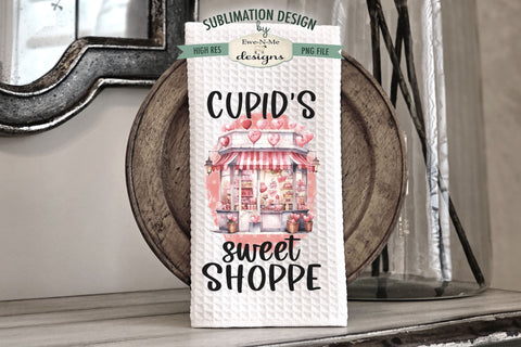 Valentine Kitchen Towel Designs | Cupids Sweet Shoppe | Sweets and Treats Sublimation Ewe-N-Me Designs 