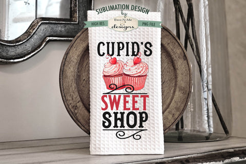 Valentine Kitchen Towel Sublimation Design - Cupids Coffee Shop - Cupids Sweet Shop Sublimation Ewe-N-Me Designs 