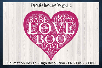 Valentine Love Word Art, Valentine Shirt Sublimation PNG, Valentines PNG Shirt, Valentines Day Gifts, Digital Download, Valentine Printable Sublimation Keepsake Treasures Designs LLC. 