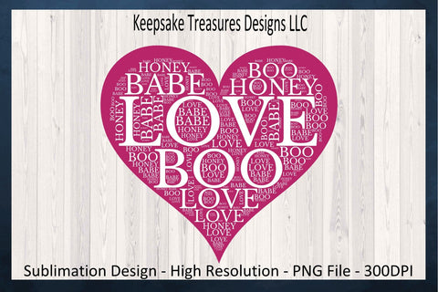 Valentine Love Word Art, Valentine Shirt Sublimation PNG, Valentines PNG Shirt, Valentines Day Gifts, Digital Download, Valentine Printable Sublimation Keepsake Treasures Designs LLC. 