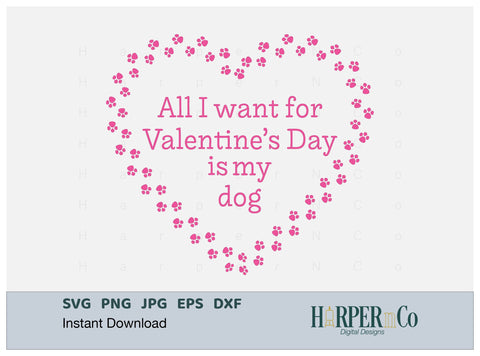 Valentine My Dog SVG PNG Cut EPS File SVG HarperNCo 