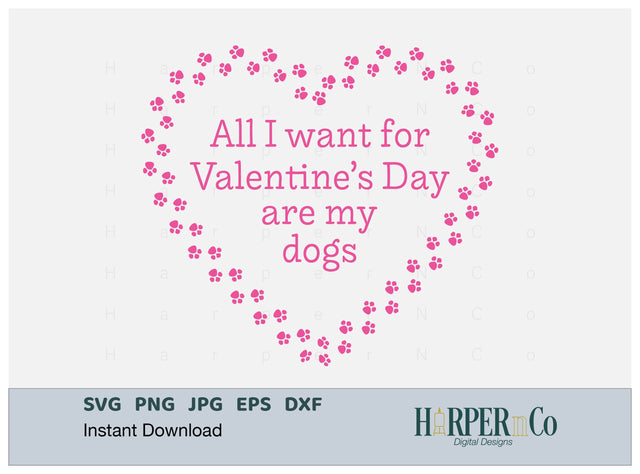 Valentine my Dogs SVG PNG Cut EPS File SVG HarperNCo 