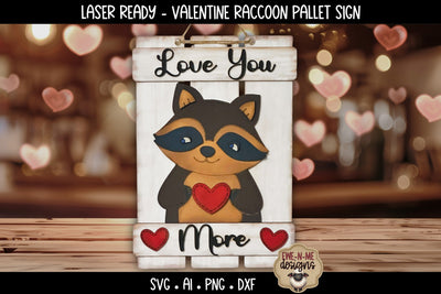 Valentine Raccoon Layered Pallet Sign | Laser Ready SVG SVG Ewe-N-Me Designs 