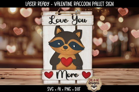 Valentine Raccoon Layered Pallet Sign | Laser Ready SVG SVG Ewe-N-Me Designs 