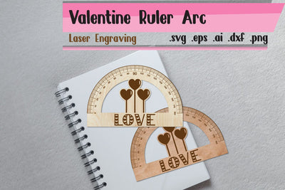 Valentine Ruler Arch - Ruler Protactor - Wooden Ruler SVG zafrans studio 