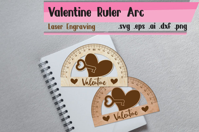Valentine Ruler Arch - Ruler Protactor - Wooden Ruler SVG zafrans studio 
