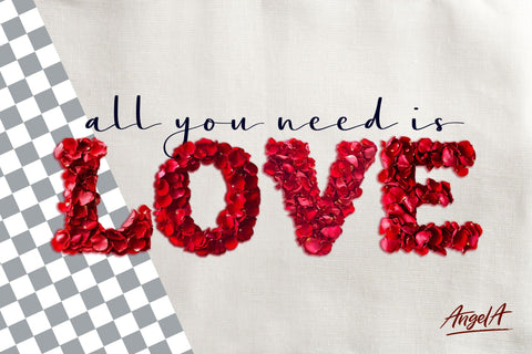 Valentine sayings All you need is love, rose petals font PNG Sublimation Angelina Semenova 