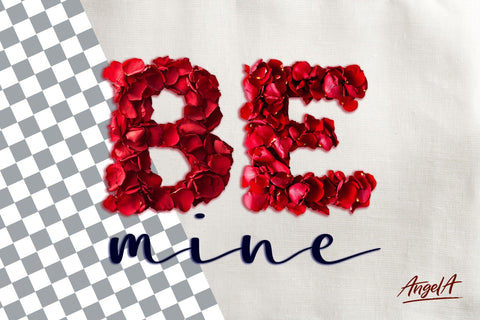 Valentine sayings Be mine, rose petals, valentine font Sublimation Angelina Semenova 