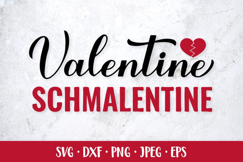 Valentine schmalentine SVG. Funny Valentines quote SVG LaBelezoka 