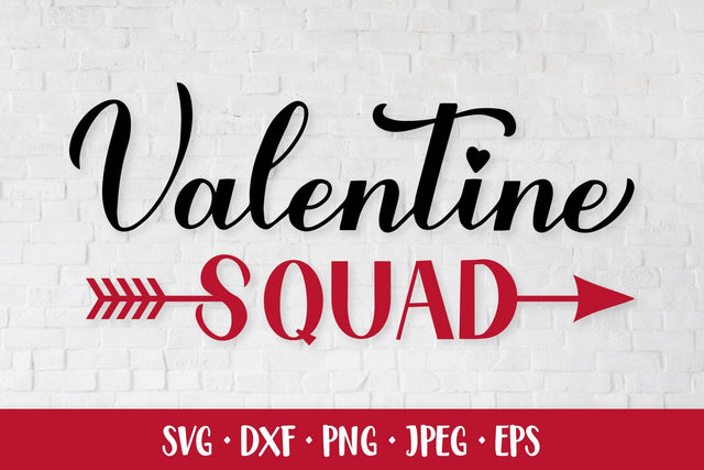 Valentine squad SVG. Valentines Day quote shirt design SVG LaBelezoka 