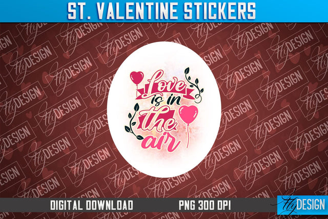 Valentine Sticker Sublimation PNG Design | Valentine Day PNG | Love Design Sublimation Fly Design 
