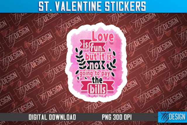 Valentine Sticker Sublimation PNG Design | Valentine Day PNG | Love Design Sublimation Fly Design 