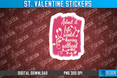Valentine Stickers Sublimation | Valentine Day PNG | Love Design Sublimation Fly Design 
