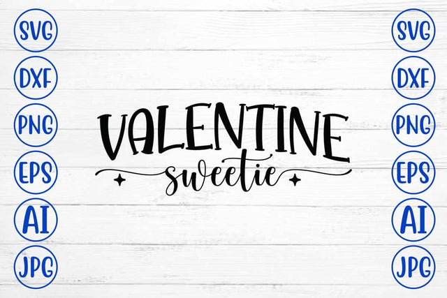Valentine Sweetie SVG Cut File SVG Syaman 