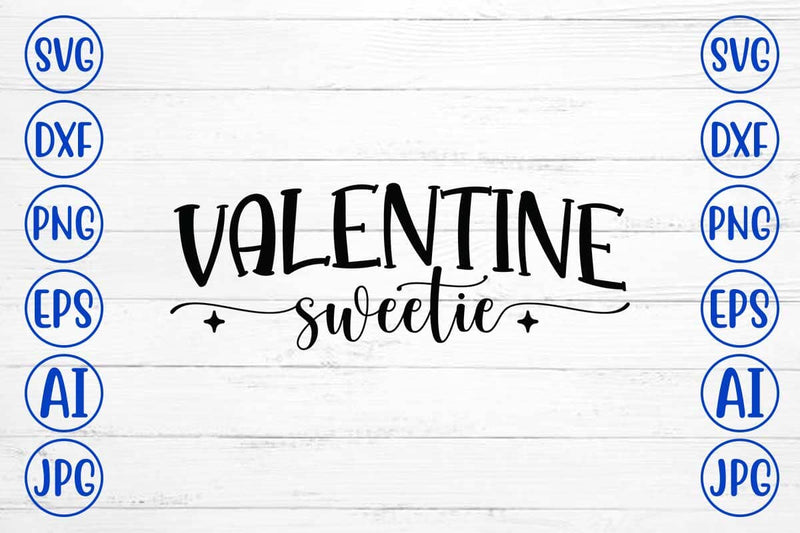 Valentine Sweetie SVG Cut File SVG Syaman 