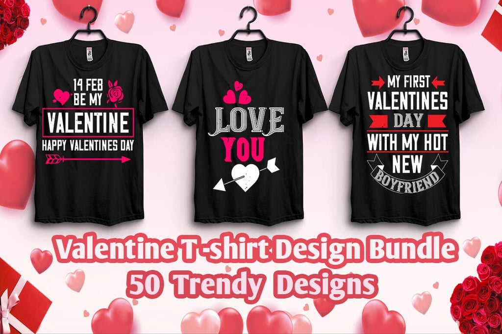 Valentine T-shirt Design Bundle - So Fontsy