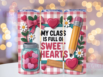 Valentine Teacher Love Tumbler, Valentine Design, Sweet Hearts, Classroom Love, Education Pride, 20Oz Tumbler, Sublimation Wrap Sublimation SvggirlplusArt 