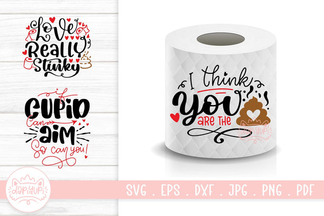 Valentine Toilet Paper Quotes SVG Cut File SVG dapiyupi store 