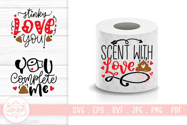 Valentine Toilet Paper Quotes SVG Cut File SVG dapiyupi store 