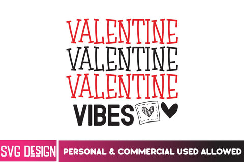 Valentine Vibes SVG Cut File, Valentine Vibes SVG Design, Valentine Vibes Quotes, Valentine's Day SVG Cut File,Happy Valentine's Day SVG ,Valentine SVG Bundle, Love SVG Bundle SVG BlackCatsMedia 
