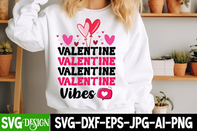 Valentine Vibes SVG Design,Valentine Vibes Sublimation Design SVG BlackCatsMedia 