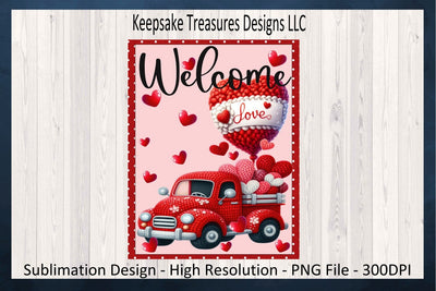 Valentine Welcome Garden Flag, Crochet Red Truck, Sublimation PNG Template, Digital Download, PNG Printable Sublimation Keepsake Treasures Designs LLC. 