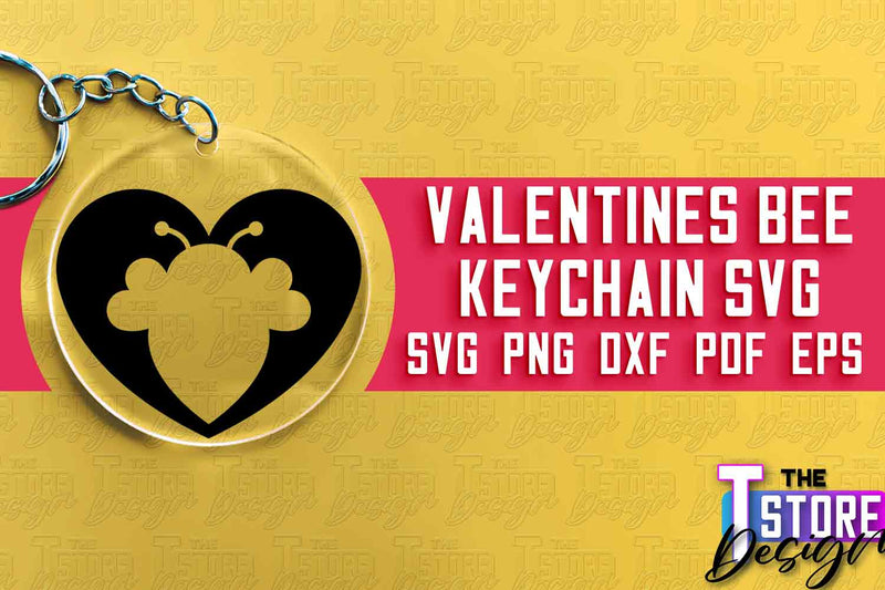 Valentines Bee Keychain | Love Design | Valentine’s Day | Romantic Gift Idea | SVG File SVG The T Store Design 