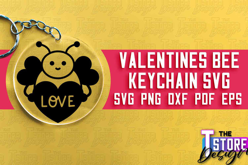 Valentines Bee Keychain | Love Design | Valentine’s Day | Romantic Gift Idea | SVG File SVG The T Store Design 