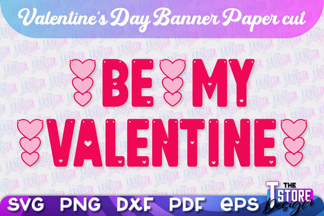 Valentine's Day Banner | Paper Banner | Garland | Valentine's Decorations | SVG File SVG The T Store Design 