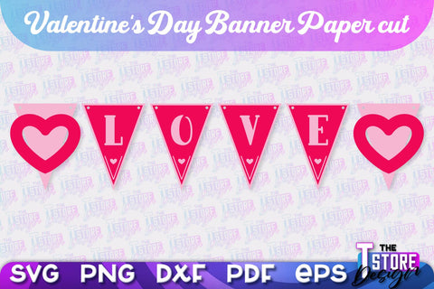 Valentine's Day Banners Bundle | Paper Banner | Garland | Valentine's Decorations | SVG Files SVG The T Store Design 