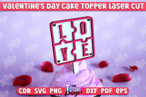 Valentine's Day Cake Toppers Bundle | Valentine's Signs | Adornment Dining Table | CNC Files SVG The T Store Design 