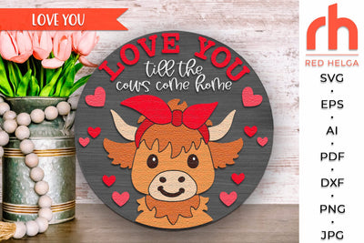 Valentine's Day Door Sign SVG, Highland Cow Hanger Cut File SVG RedHelgaArt 