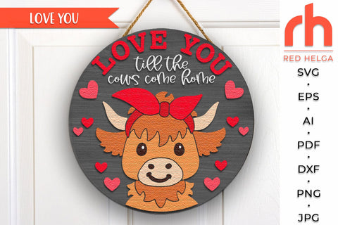 Valentine's Day Door Sign SVG, Highland Cow Hanger Cut File SVG RedHelgaArt 