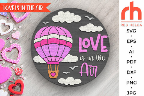 Valentine’s Day Door Sign SVG, Hot Air Balloon Hanger DXF SVG RedHelgaArt 