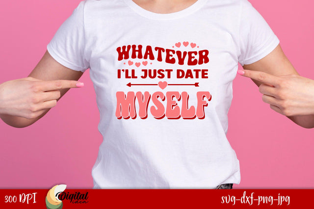 Valentine's Day Quote SVG. Anti Valentine. TShirt Quote SVG SVG Evgenyia Guschina 